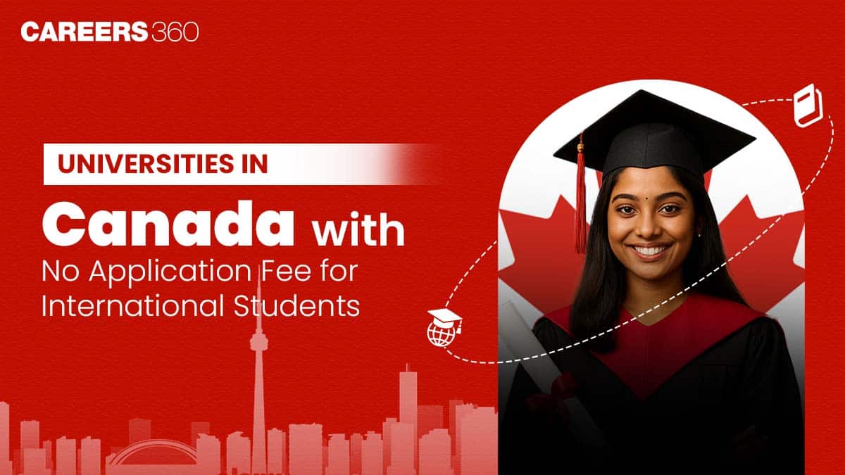 Universities in Canada with No Application Fee for International Students 2025